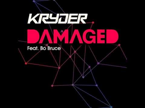 Kryder feat. Bo Bruce - Damaged (Dzeko & Torres Remix)