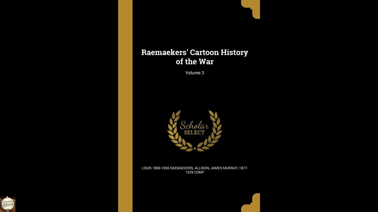 Raemaekers' Cartoon History of the War; Volume 3