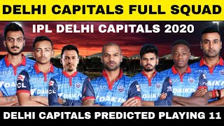 IPL 2020 - Delhi Capitals (DC) Full Squad For IPL 2020 | Delhi Capitals Predicted Playing 11 For IPL