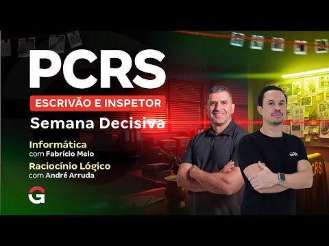 Concurso PC RS Escrivão e Inspetor: Semana Decisiva | Informática e Raciocínio Lógico