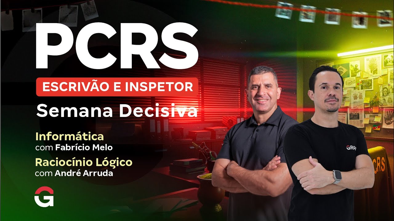 Concurso PC RS Escrivão e Inspetor: Semana Decisiva | Informática e Raciocínio Lógico