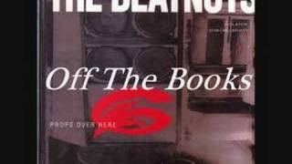 Beatnuts &amp; Big Pun - Off the Books
