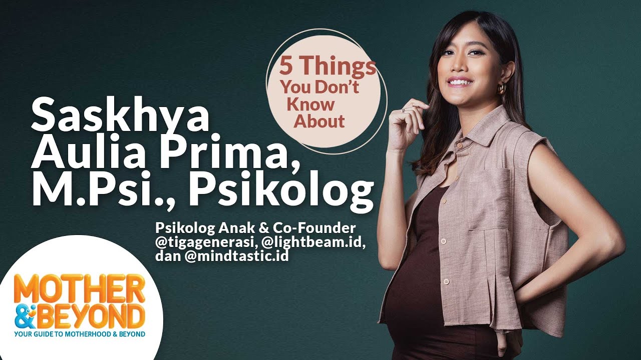 5 Things You Don&#039;t Know About Saskhya Aulia Prima, M.Psi, Psikolog