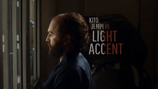 Kito Jempere — Light Accent (ft. Curly Castro, SINDYSMAN, Lovvlovver, Fotiniya)