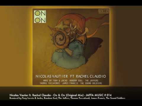 Nicolas Vautier feat. Rachel Claudio - On & On (Original Mix)