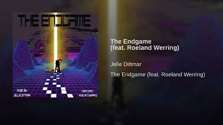 Jelle Dittmar - The Endgame (feat.  Roeland Werring)