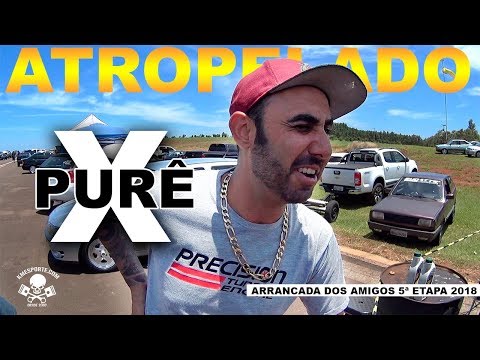 X Atropelado - Arrancada dos Amigos 5ª Etapa 2018 #arrancada