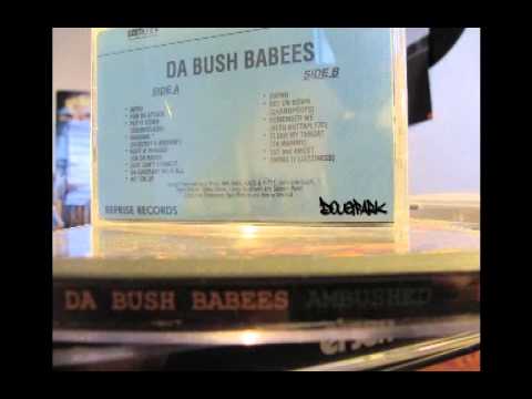 Da Bush Babees Featuring UTD - 1st and 4most ( Rare Track ) [ HQ ]