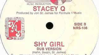 Stacey Q - Shy girl (dub)