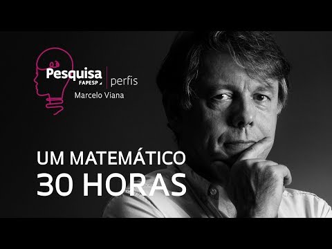 Marcelo Viana: A mathematician 30 hours a day