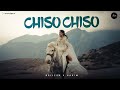 CHISO CHISO Brijesh Shrestha X Hakim Official Music Video