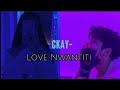 Ckay Love Nwantiti Lofi Ckay Ckay Lovenwantiti Englishsongs Viral Newsong Lofi Music