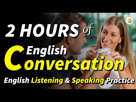 2 HOURS of English Conversation Dialogues Listening Practice | Listening & Speaking for Daily life
