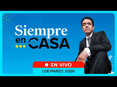 🔴 EN VIVO Siempre en Casa #SIEMPRECASARPP 01/03/2025