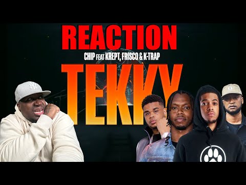 Chip ft Krept, Frisco & K-Trap - Tekky [Music Video] | GRM Daily 𝐑𝐄𝐀𝐂𝐓𝐈𝐎𝐍