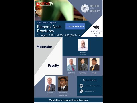 BHS Midweek Special  : Femoral Neck Fractures