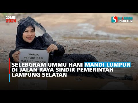 Selebgram Ummu Hani Mandi Lumpur di Jalan Raya Sindir Pemerintah Lampung Selatan