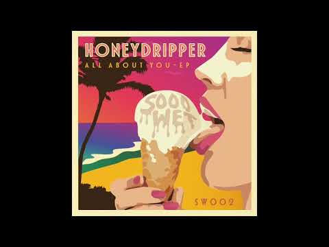 Honeydripper - One Hot Mess