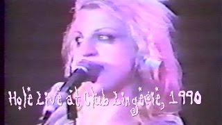 Hole - Live at Club Lingerie 10/10/1990 (Full Show)