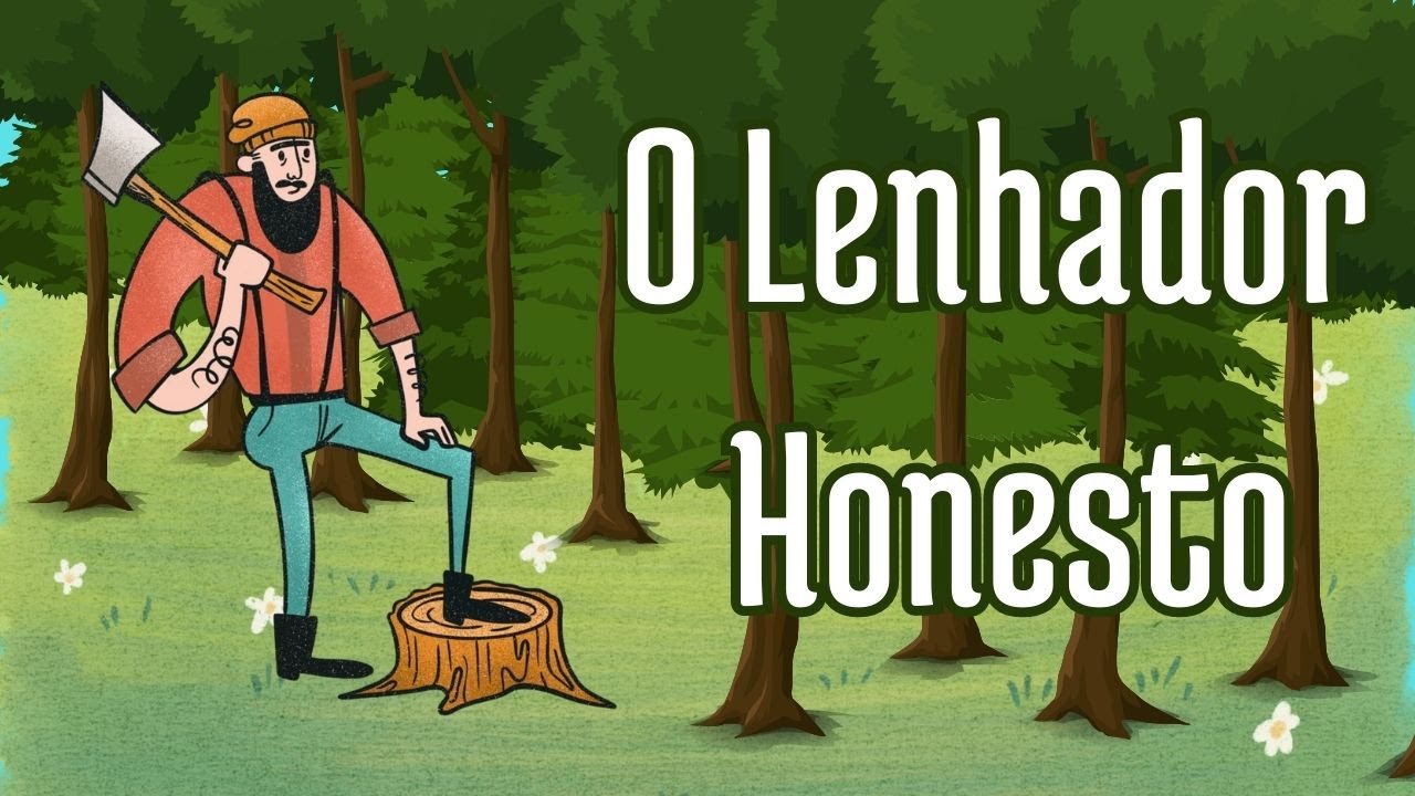 O Lenhador Honesto - História infantil sobre honestidade
