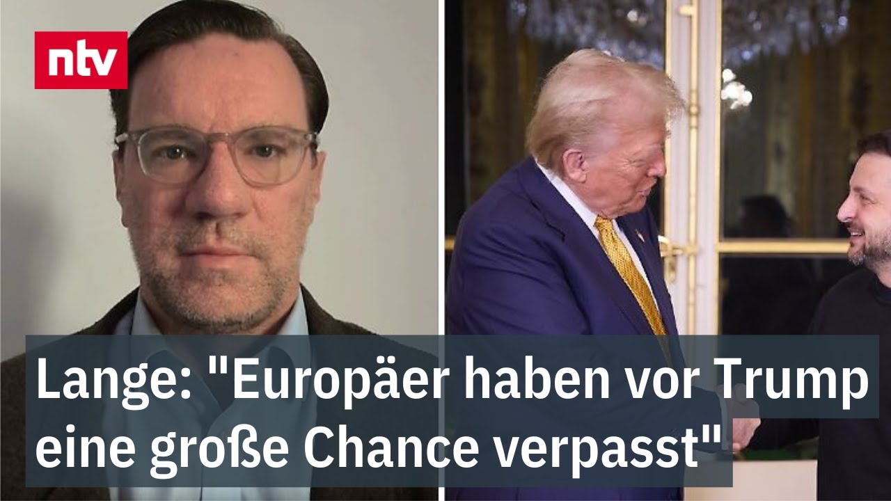 "Europäer haben vor Trump eine große Chance verpasst" - Experte Lange zu Gefahr für Ukraine | ntv