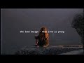 the free design - when love is young (slowed down)༄