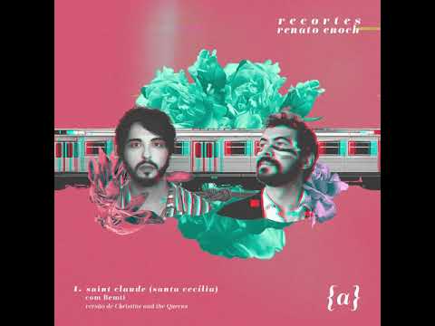 renato enoch, bemti - santa cecília (saint claude)  [áudio oficial]
