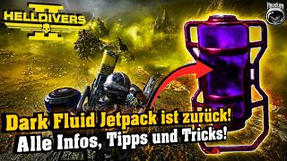 Dark Fluid Jet Pack ist zurück! Alle Infos, Tipps und Tricks! | Helldivers 2