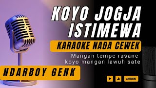 Download lagu Koyo Jogja Istimewa - Ndarboy genk (Karaoke Nada Wanita  6) mp3 Download lagu Koyo Jogja Istimewa - Ndarboy genk (Karaoke Nada Wanita  6) mp3