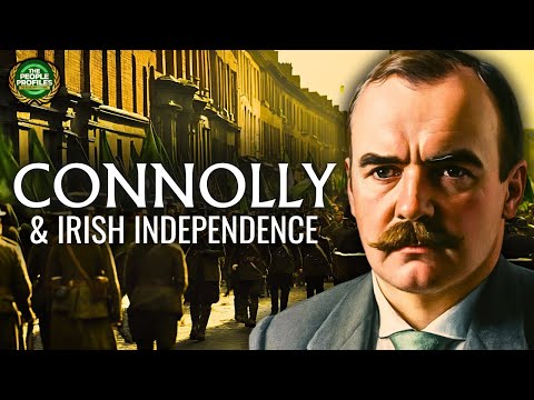 James Connolly - The Socialist Behind Irish Independence Documentary