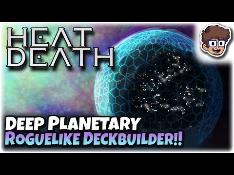 FANTASTIC & Deep Planetary Roguelike Deckbuilder!! | Let's Try: Heat Death