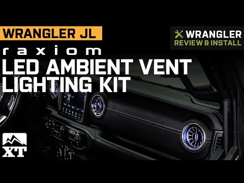 Jeep Wrangler JL Raxiom LED Ambient Vent Lighting Kit Review & Install