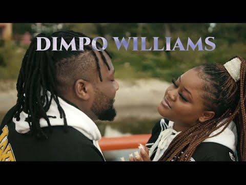Dimpo Williams - My Love (Official Music Video)