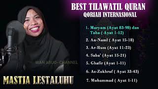 Download lagu Masya Allah Qari'ah Internasional Mastia Lestaluhu ll Full Album Tilawatil Qur'an mp3 Download lagu Masya Allah Qari'ah Internasional Mastia Lestaluhu ll Full Album Tilawatil Qur'an mp3
