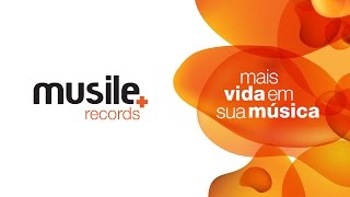 Musile Records - Mais vida em sua música!