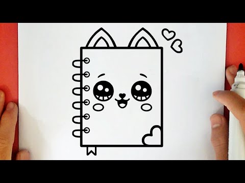 COMMENT DESSINER UN CAHIER CHATON KAWAII