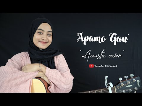 APA MO GAU - ZULKIFLI ATJO (Cover) By Nunu
