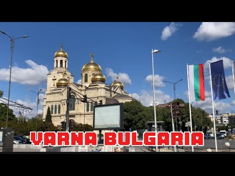 VARNA BULGARIA TOUR