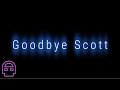Goodbye Scott Song Tribute To Scott Cawthon