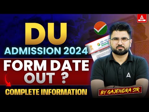 DU Admission 2024 Form Date Out📃✅?| Delhi University CSAS Portal Form Date Out? | CUET Latest Update