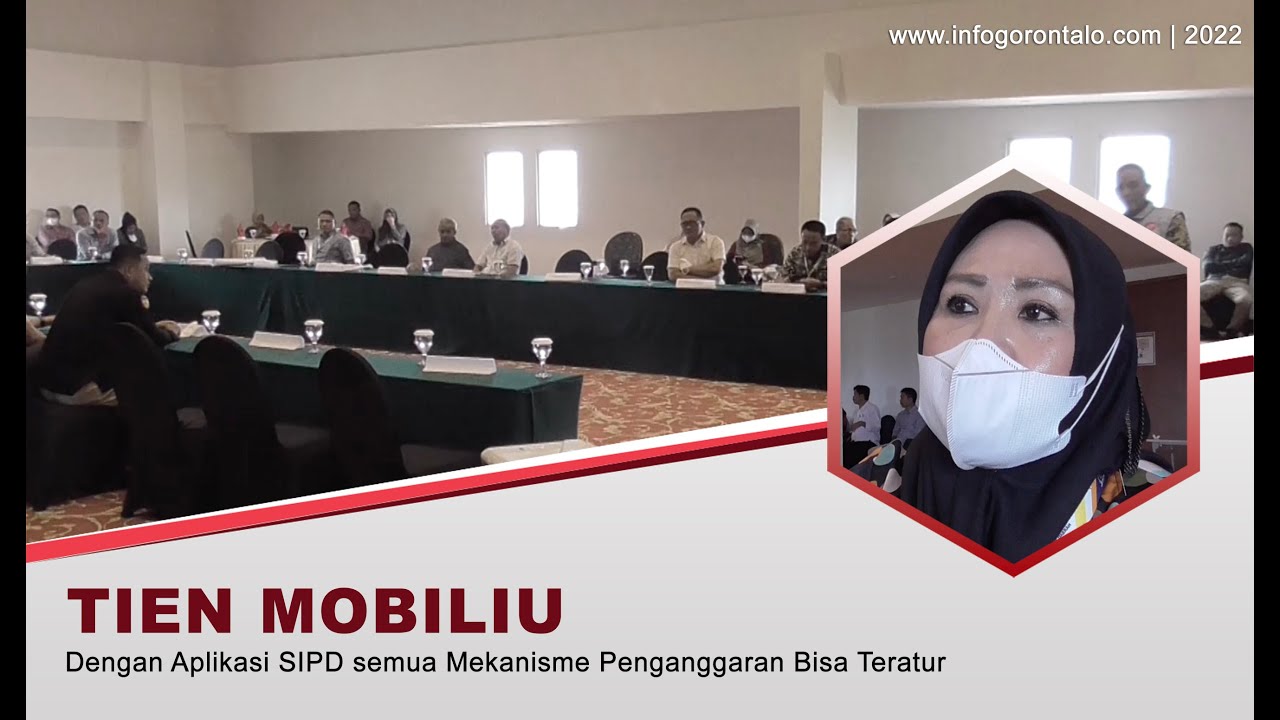 Puji Aplikasi SIPD, Tien Mobiliu : Semua Mekanisme Penganggaran Bisa Teratur