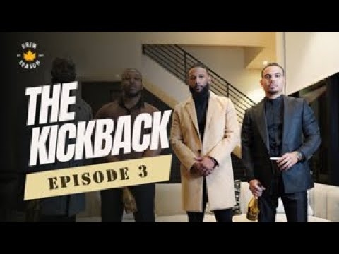 Episode 3 | The Kickback