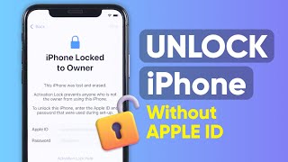 [2024] How to UNLOCK iPhone without APPLE ID & Password - 2 Ways