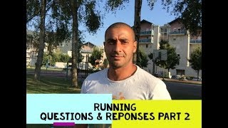 RUNNING : QUESTIONS & RÉPONSES complément PART 2