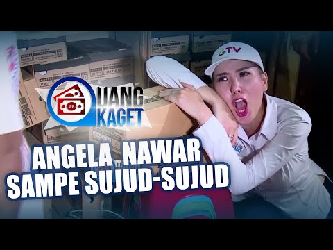 UANG KAGET EPISODE 359 - ANGELA NAWAR SAMPE SUJUD-SUJUD
