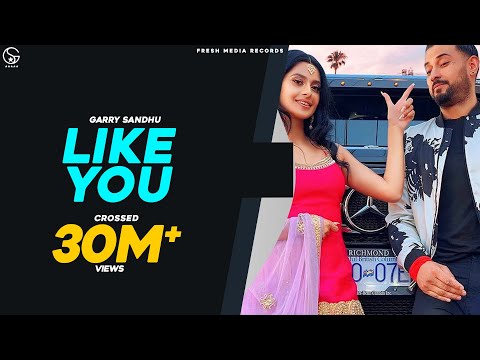 Garry Sandhu | Like U (TERE JAISI)| Manpreet Toor | Official Video Song| Rahul | Fresh Media Records