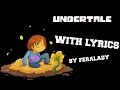 Undertale Theme WITH LYRICS 