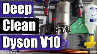 How to Deep Clean & Maintain Dyson V10 Cordless Vacuum - Cyclones - Brush - Filters