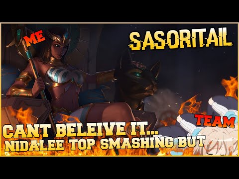 I CANT BELIEVE THESE TEAMMATES?!?!?! - NIDALEE TOP SMASHING GANKPLANK BUT....