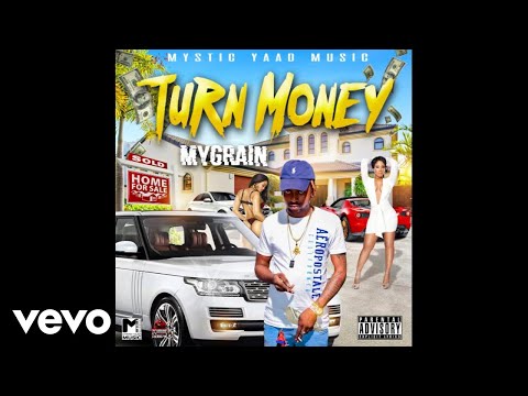 Mygrain - Turn Money (Official Audio)